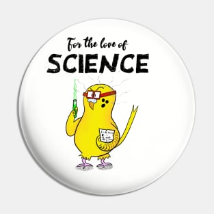 For the Love of Science! Pin