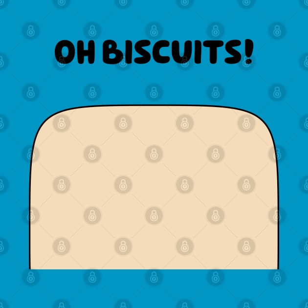 Oh Biscuits Blue shirt by Aphantasous