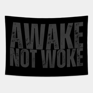 AWAKE, NOT WOKE Tapestry