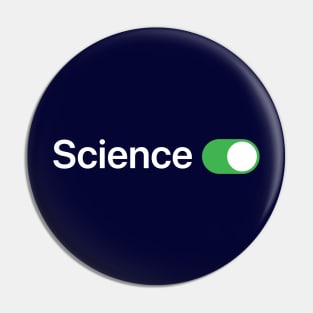 Science is ON Pin