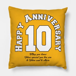 Happy anniversary 10 Pillow