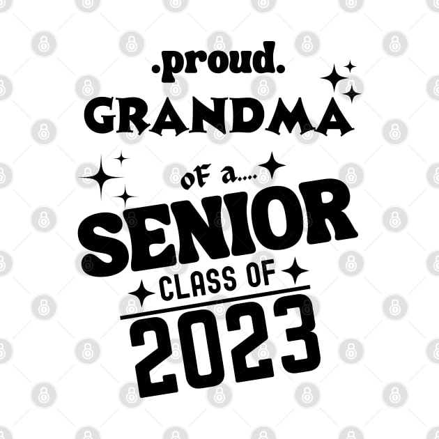 Proud Grandma of a Senior Class of 2023 by Xtian Dela ✅