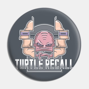 Turtle Recall Pin