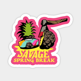 Savage Spring Break Binge-Watchers Podcast Tee Magnet