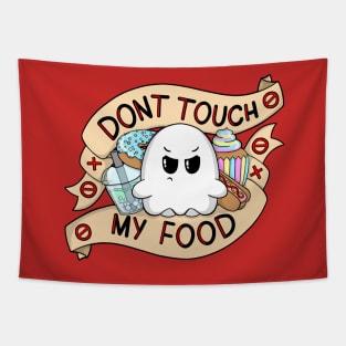 Don't Touch my food Tapestry