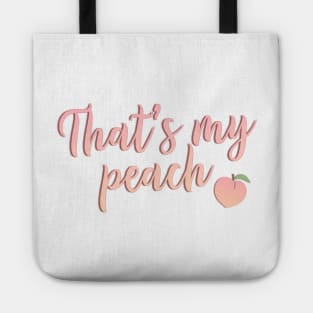 Ratched - That's my Peach Quote Tote