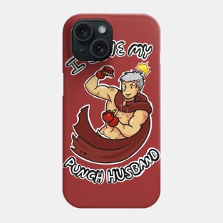 I love my punch husband Phone Case