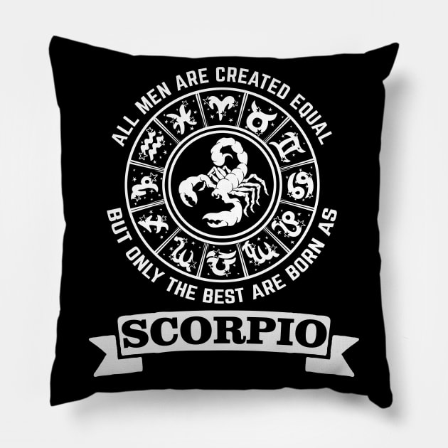 Only The Best Men are Born As Scorpio Pillow by CB Creative Images