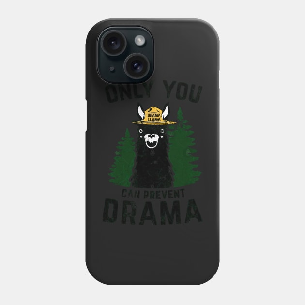 The Original Only You Can Prevent Drama Llama - Smokey Bear Parody Phone Case by AttieParetti87