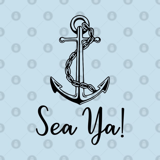 Sea Ya! by KayBee Gift Shop