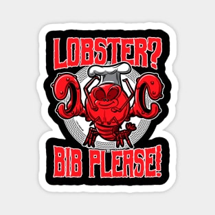 Lobster? Bib Please! Magnet