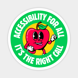 Accessibility For All, It's the Right Call - Cute Apple Vintage Cartoon Magnet