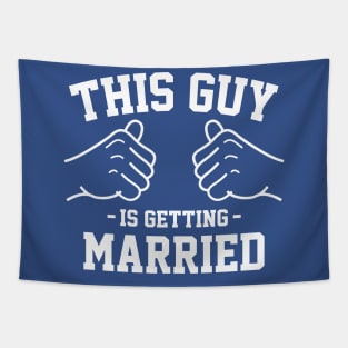 This guy is getting married Tapestry