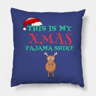 This Is My Xmas Pajama Shirt Funny Cartoon Deer Gift Pillow