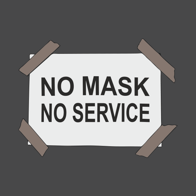 "No Mask, No Service" by Dmitry_Buldakov