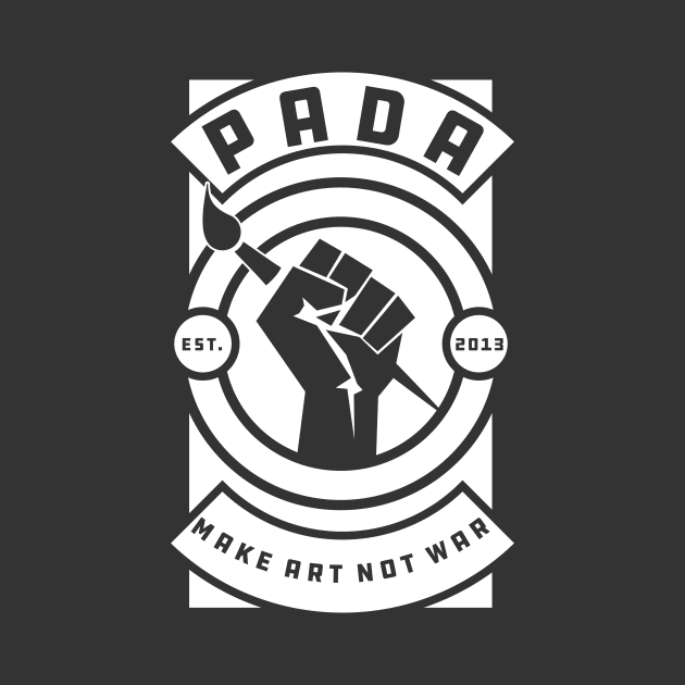 PADA: Make Art Not War by ProjektWaffers