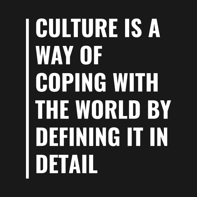 Culture is The Way of Coping With The World by kamodan