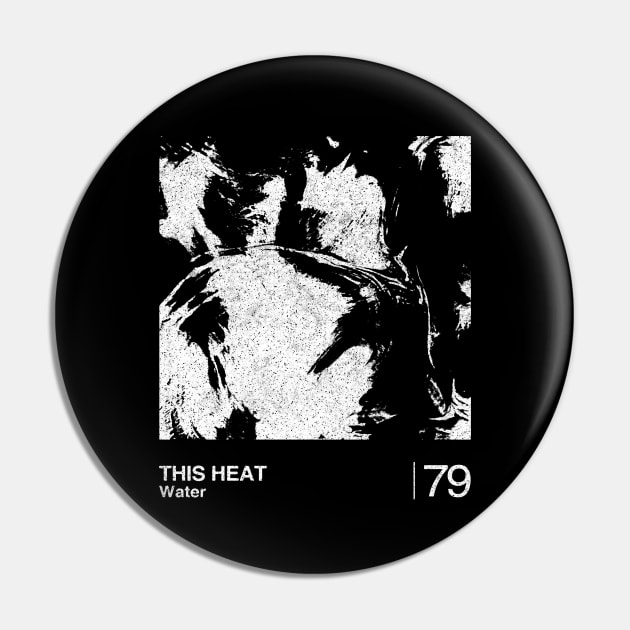 This Heat / Minimalist Graphic Artwork Design Pin by saudade