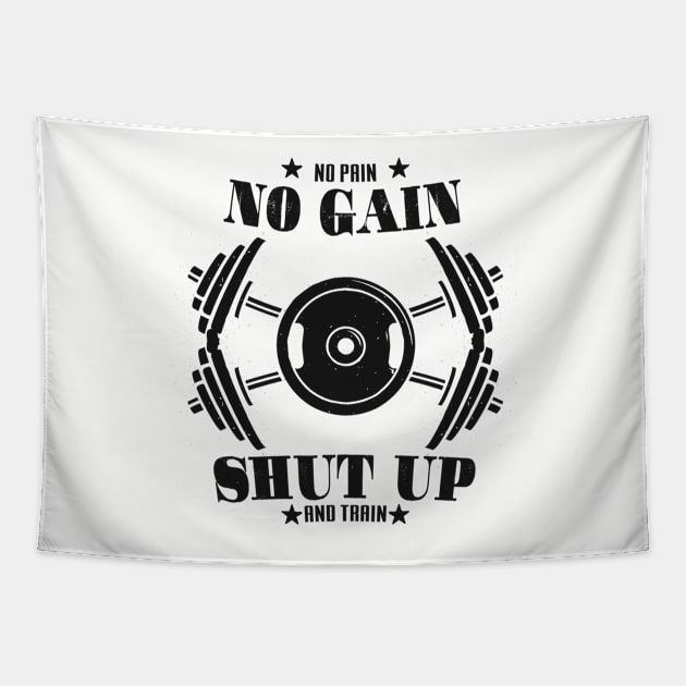 no pain no gain shut up and train Tapestry by sigma-d