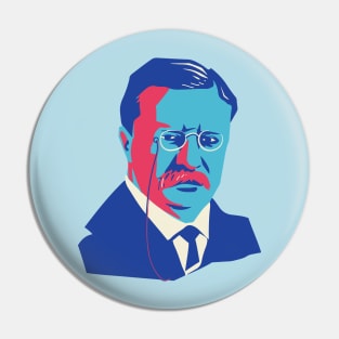 President Teddy Roosevelt Pop Art Portrait Pin