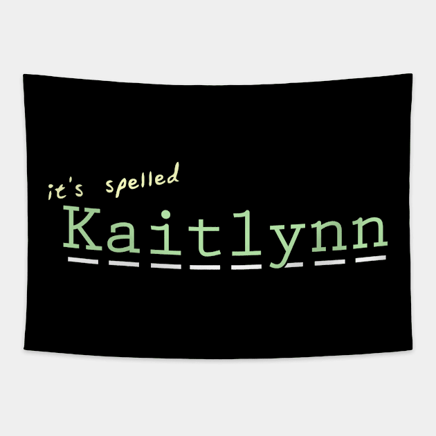 it's spelled Kaitlynn Tapestry by NameSmith