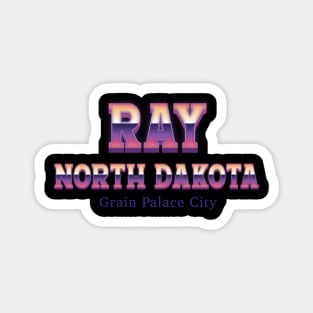 Ray North Dakota Magnet