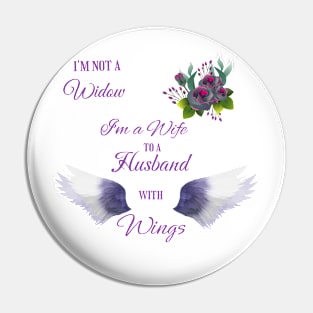 I'm not a widow I'm a wife to a husband with wings Pin