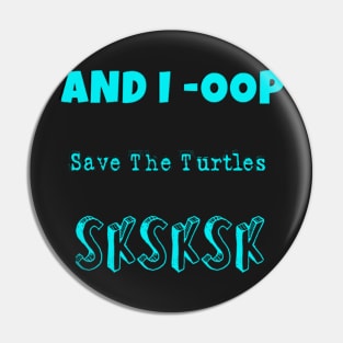 And I Oop Save the Turtles Cute Blue Teal SKSKSK Sticker Pack Gift for Girls Water Flasks Pin