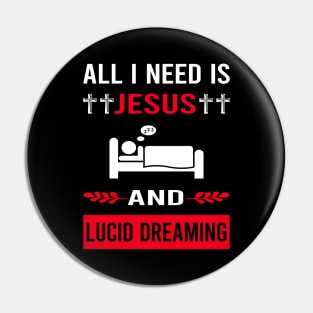 I Need Jesus And Lucid Dream Dreaming Pin