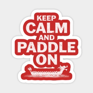 Paddling - Keep Calm and Paddle ON Magnet