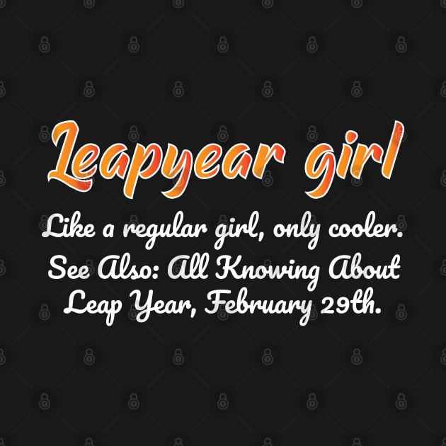 Leap Year Girl Definition by Work Memes