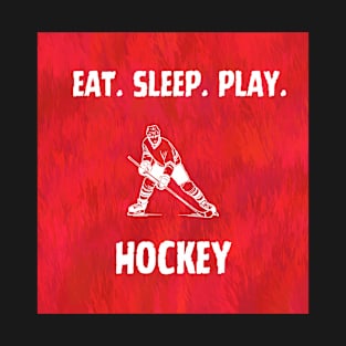 Eat. Sleep. Play. Hockey T-Shirt