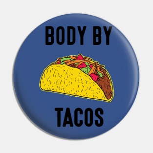 body by tacos Pin