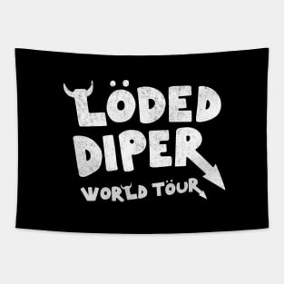 Loded Diper World Tour - vintage logo Tapestry