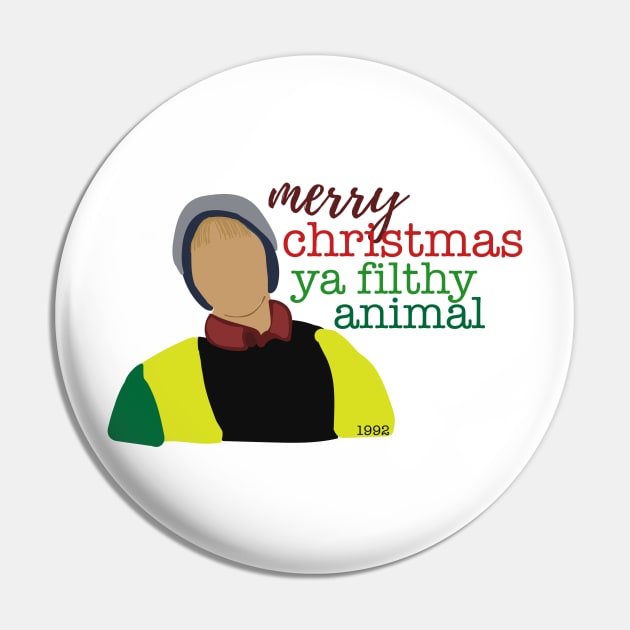 Merry Christmas Ya Filthy Animal Pin by Ineffablexx