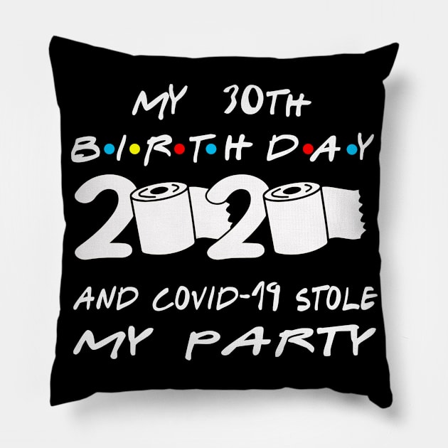 30th Birthday Quarantine Pillow by Omarzone
