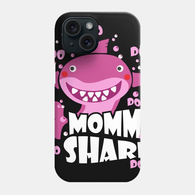 Mommy Shark DOO DOO DOO T-Shirt Mother's Day Gift Phone Case by Essinet