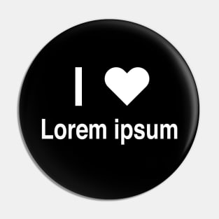 I Heart Lorem Ipsum Pin