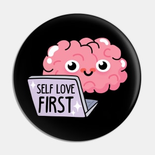 Cute Brain - Self Love First Pin