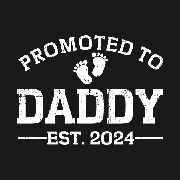 Promoted to daddy est. 2024 for first time dad fathers day Daddy 2024