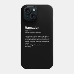 RAMADAN  is,   a definition by Cambridge Dictionary (BLACK) Phone Case