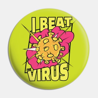 I beat Corona Virus Pin