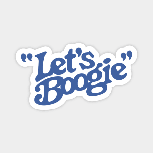 Let's Boogie (Blue) Magnet