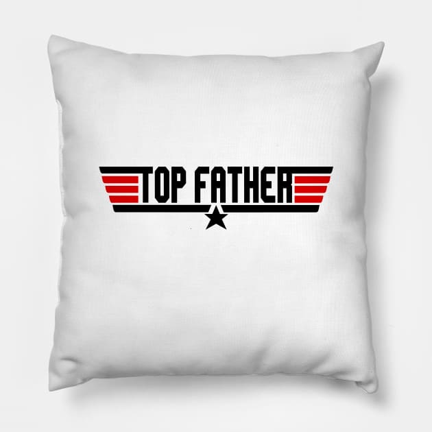 Top Father. Father's Day Gift. Pillow by KsuAnn