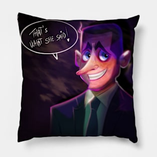 That's What she said ! Pillow