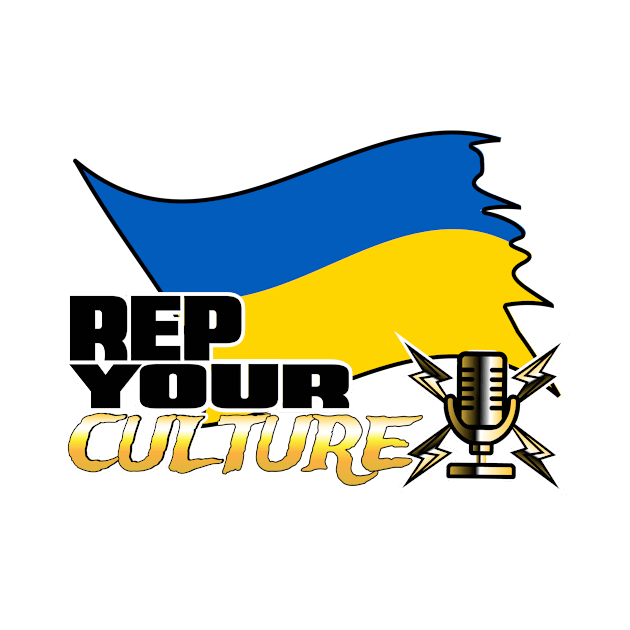 The Rep Your Culture Line: Ukrainian Pride by The Culture Marauders