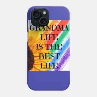 Grandma Life Is The Best Life shirt Phone Case