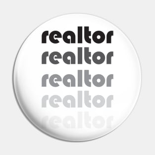 Realtor Grayscale T-Shirt Pin