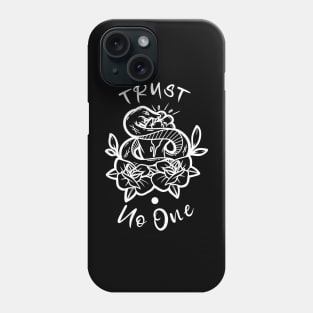 Trust No One Phone Case