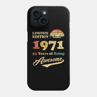 Made In October 1971 53 Years Of Being Awesome Vintage 53rd Birthday Phone Case